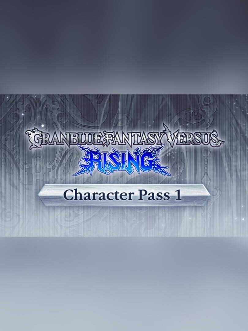 DLC : Granblue Fantasy Versus: Rising - Character Pass 1