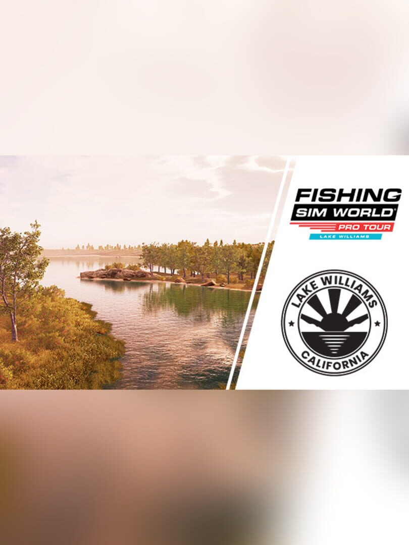 DLC : Fishing Sim World: Pro Tour - Lake Williams