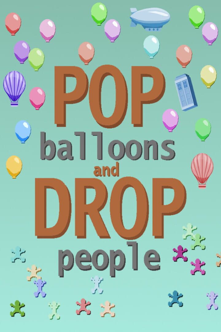 Jeu : Pop Balloons and Drop People