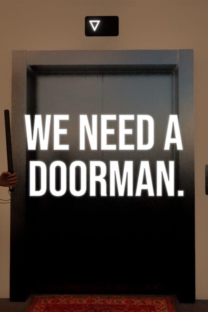 Jeu : We Need a Doorman.