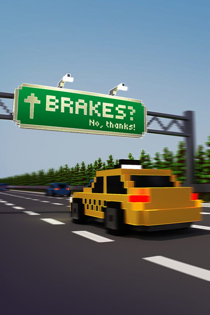 Jeu : Brakes? No, Thanks!