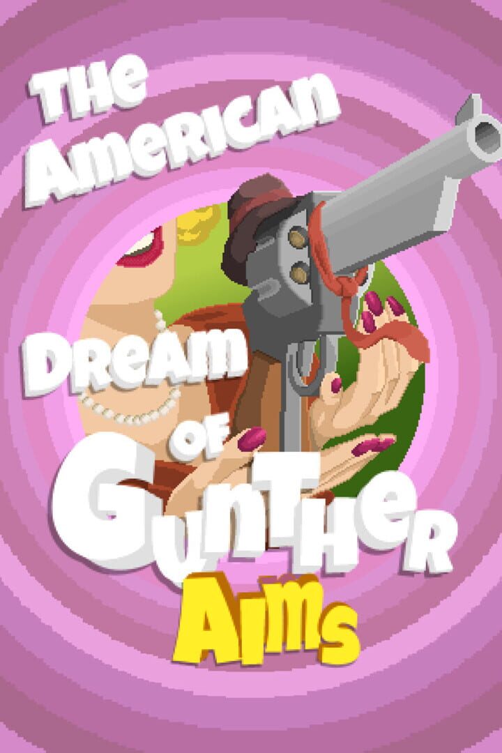 Jeu : The American Dream of Gunther Aims