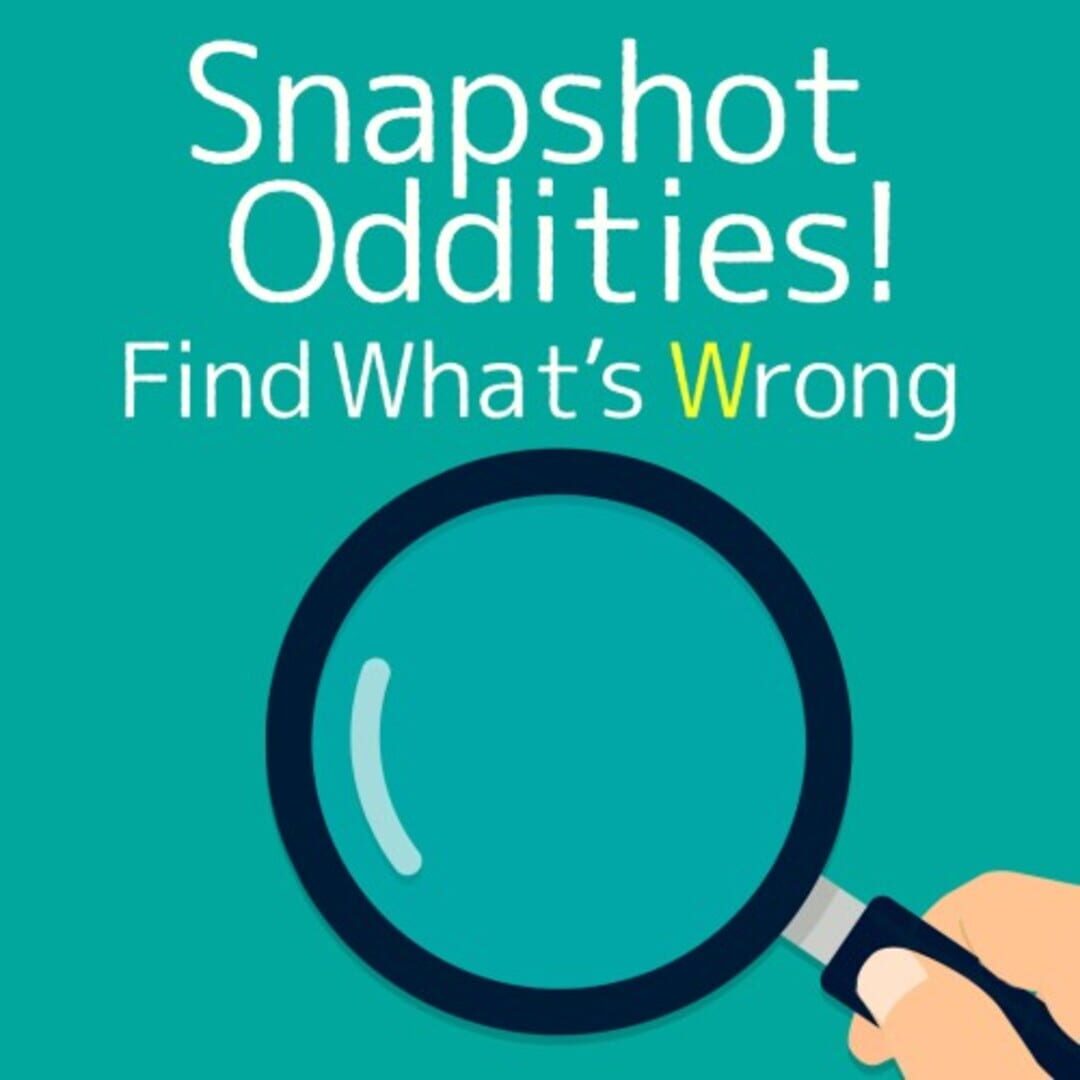 Jeu : Snapshot Oddities! Find What's Wrong