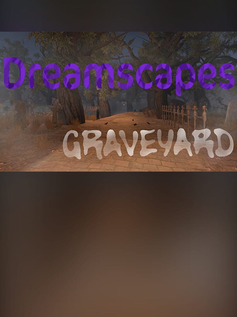 Ambient Channels: Dreamscapes - Graveyard