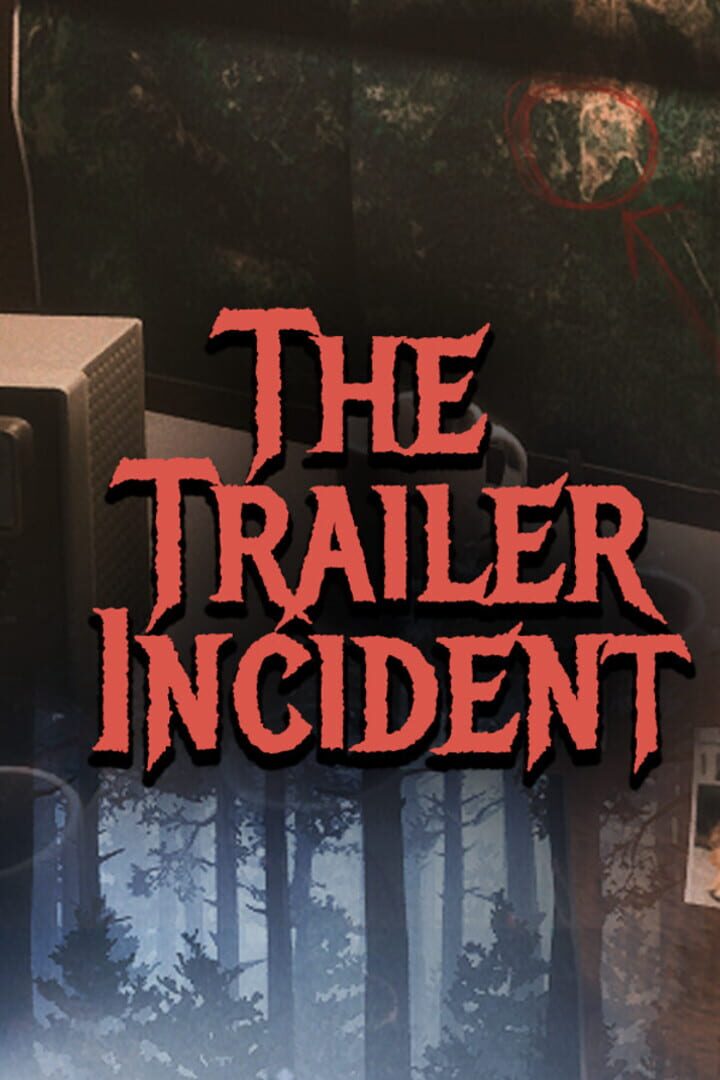 The Trailer Incident