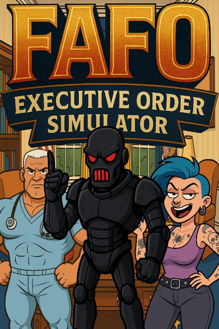 Jeu : FAFO Executive Order Simulator