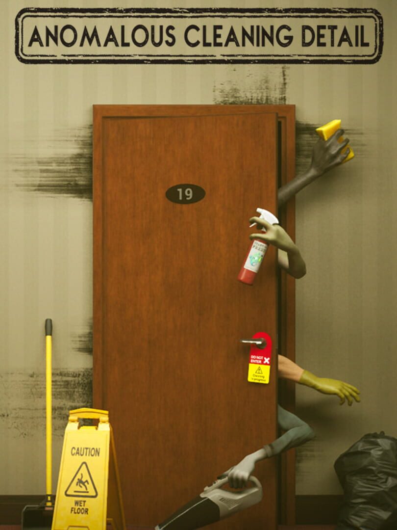 Jeu : Anomalous Cleaning Detail