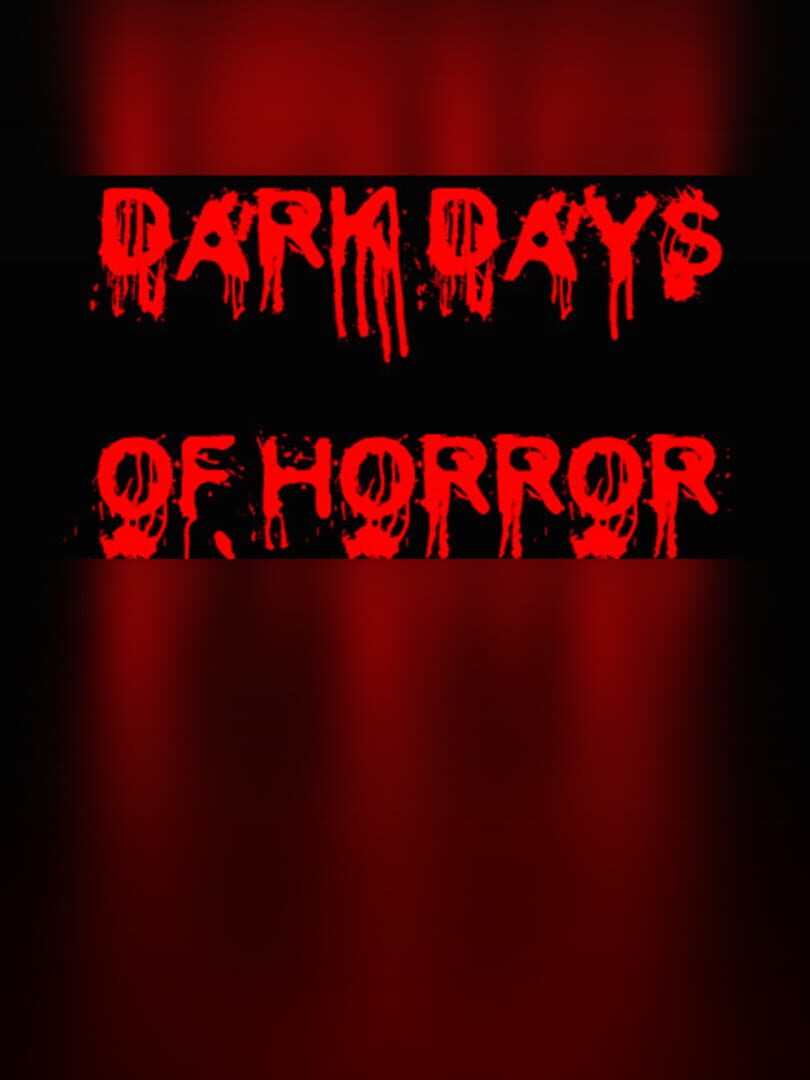 Dark Days of Horror