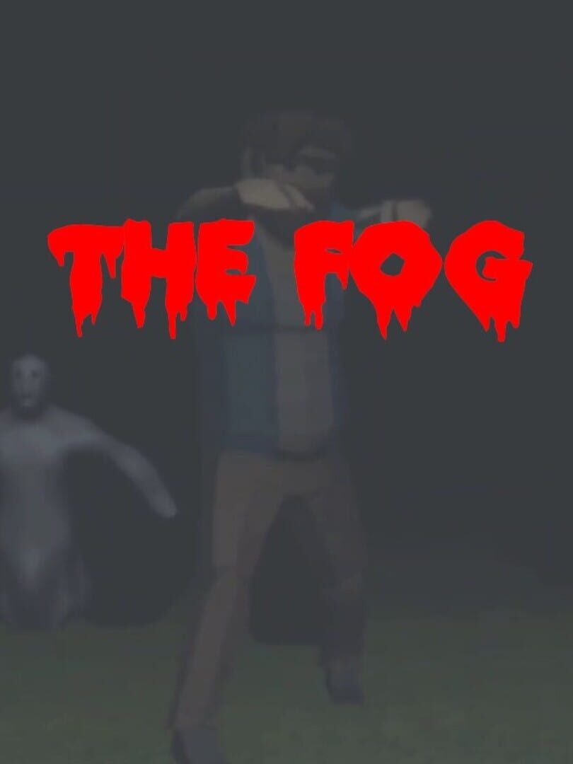 The Fog