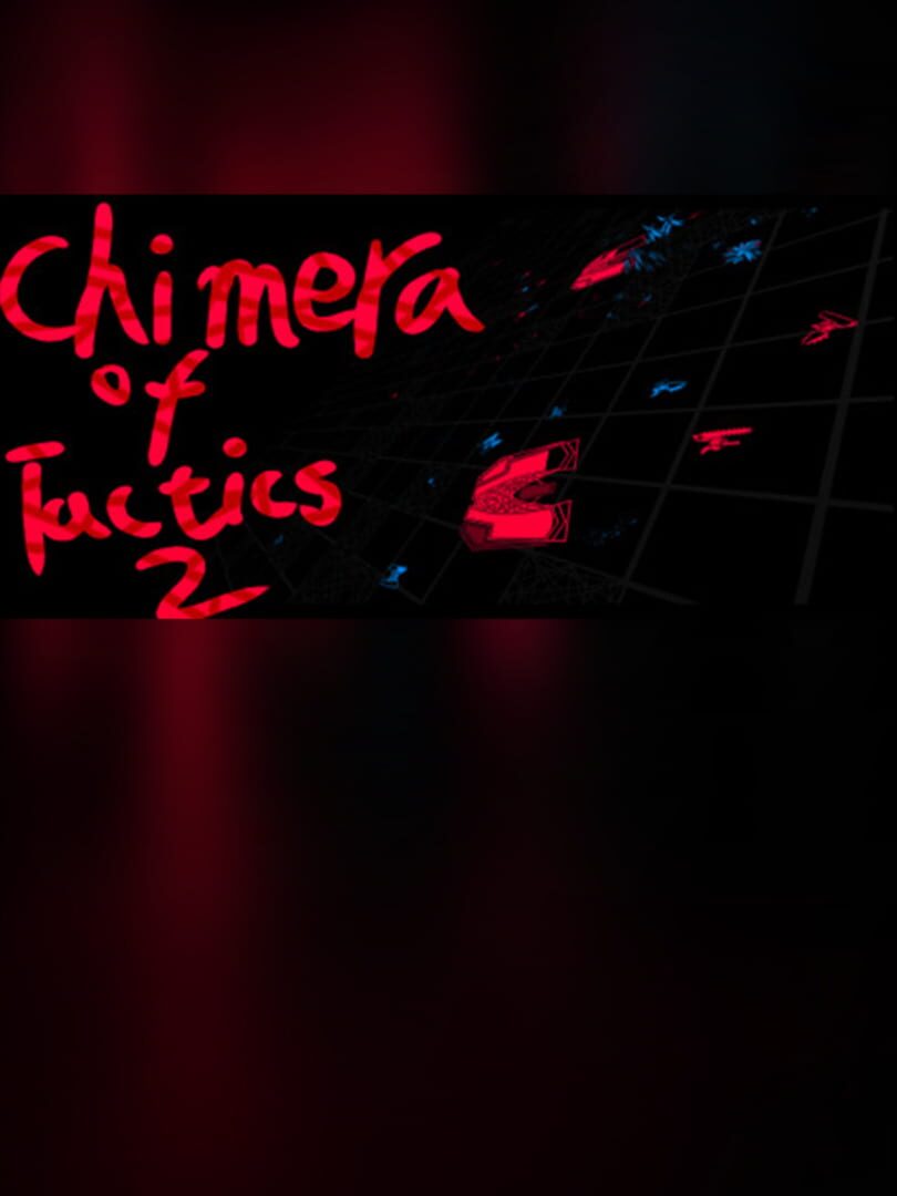 Chimera of Tactics 2