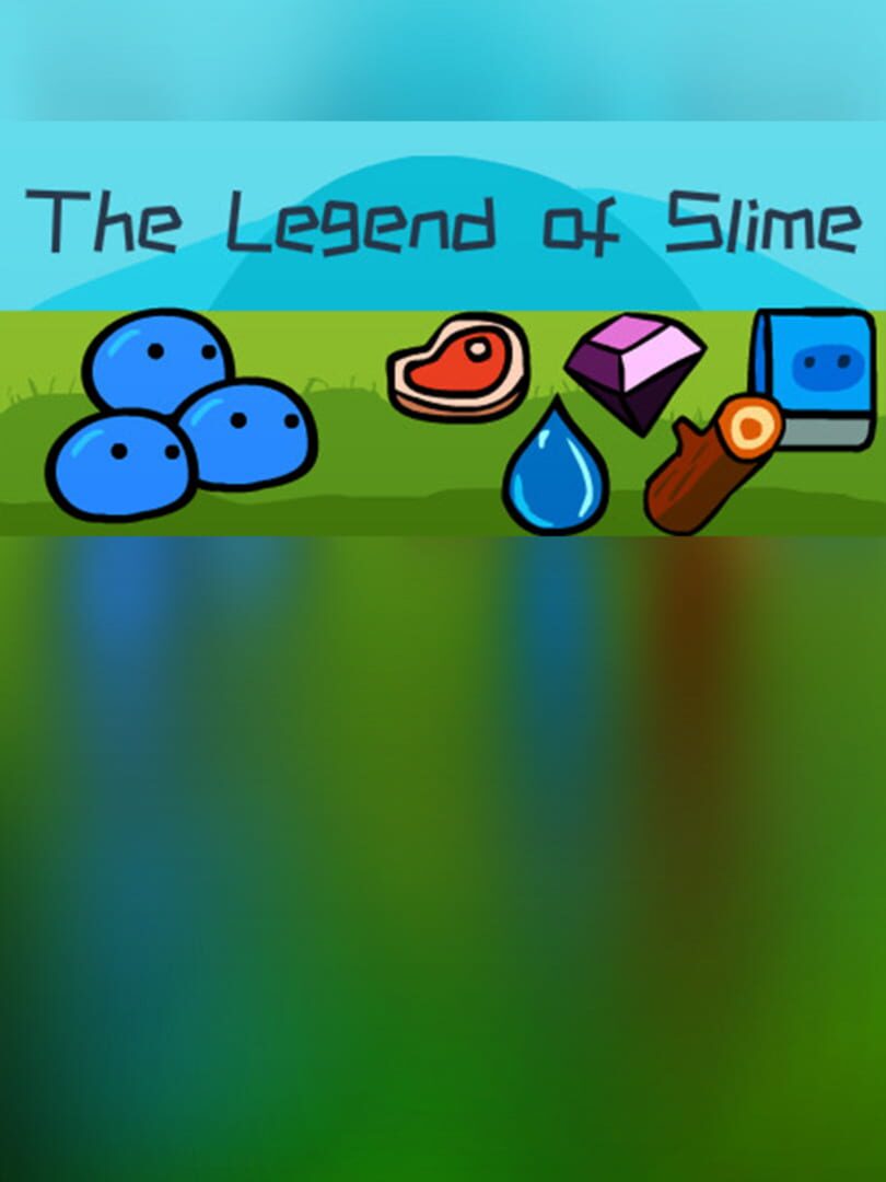 The Legend of Slime