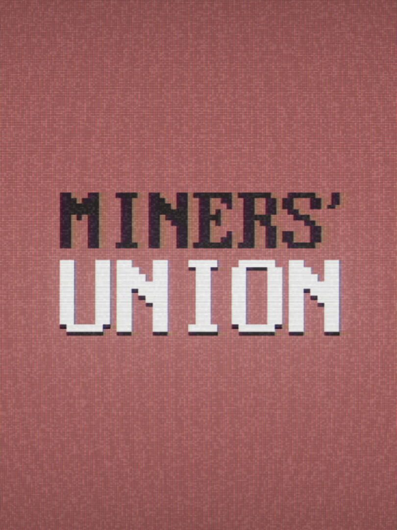 Miners' Union