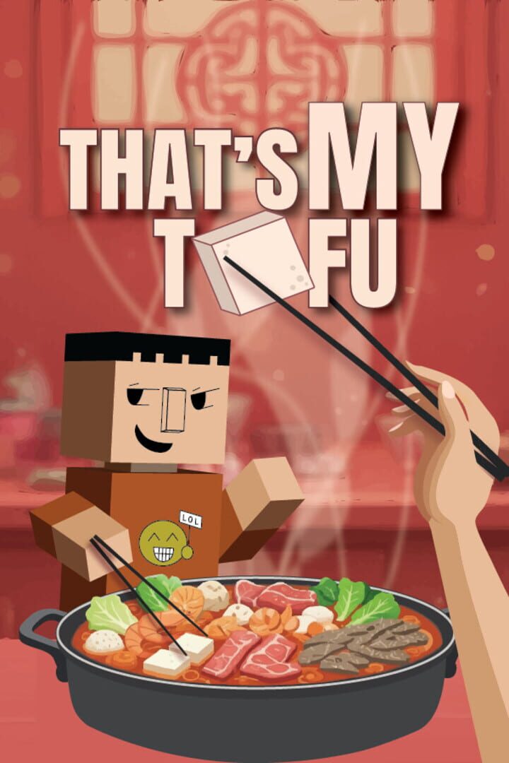 That's My Tofu