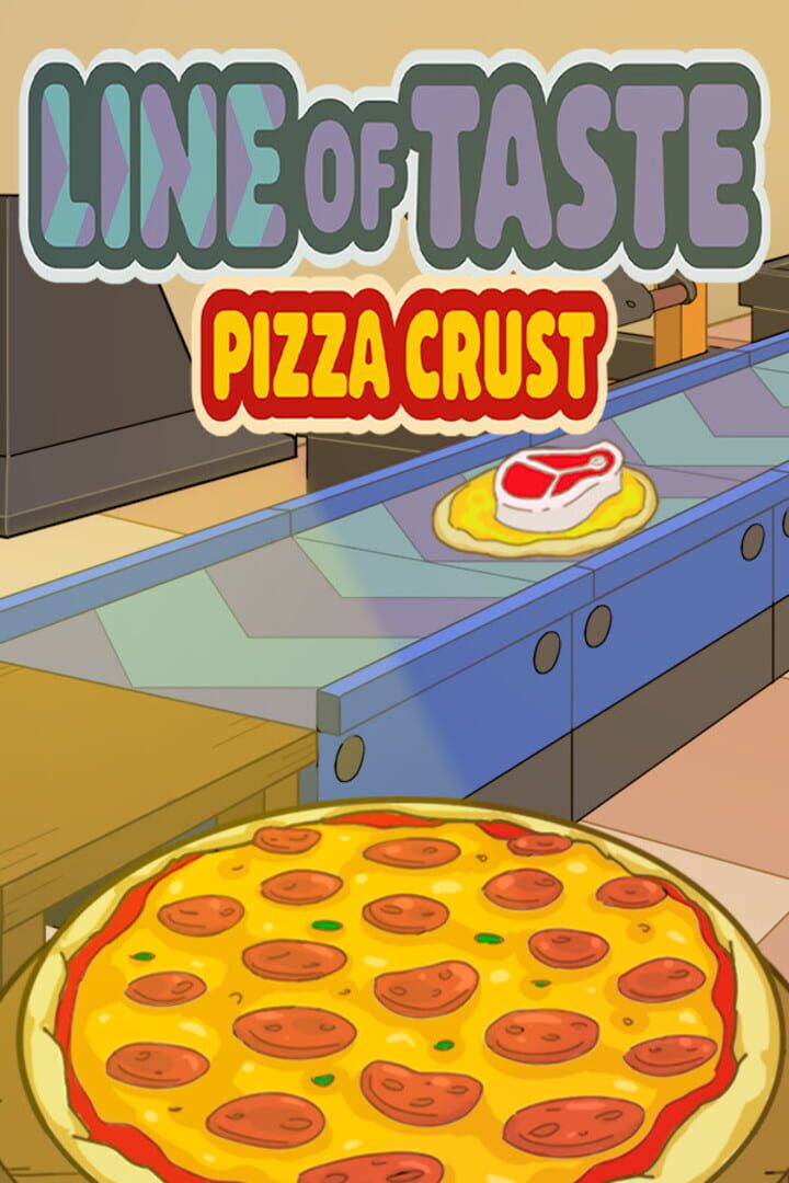Jeu : Line of Taste: Pizza Crust