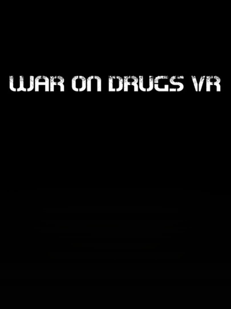 War on Drugs VR
