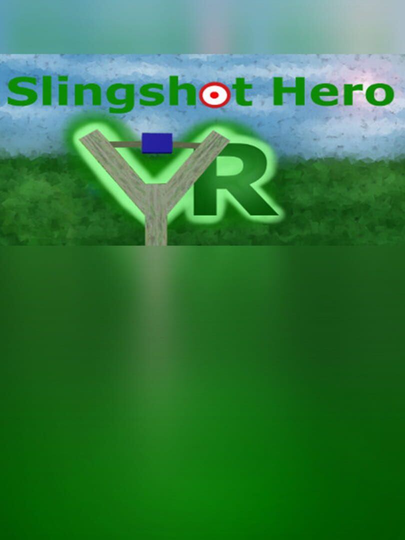 Slingshot Hero VR