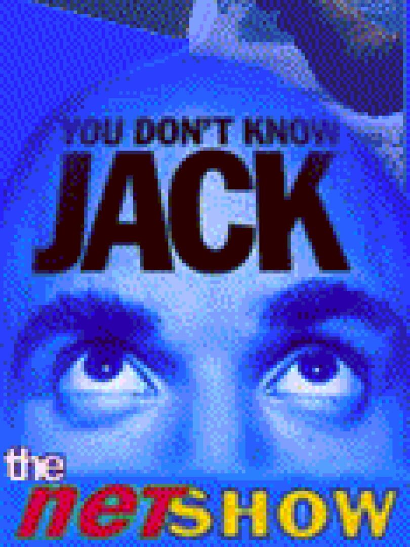 Jeu : You Don't Know Jack: The NetShow
