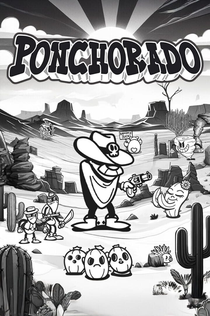 Jeu : Ponchorado