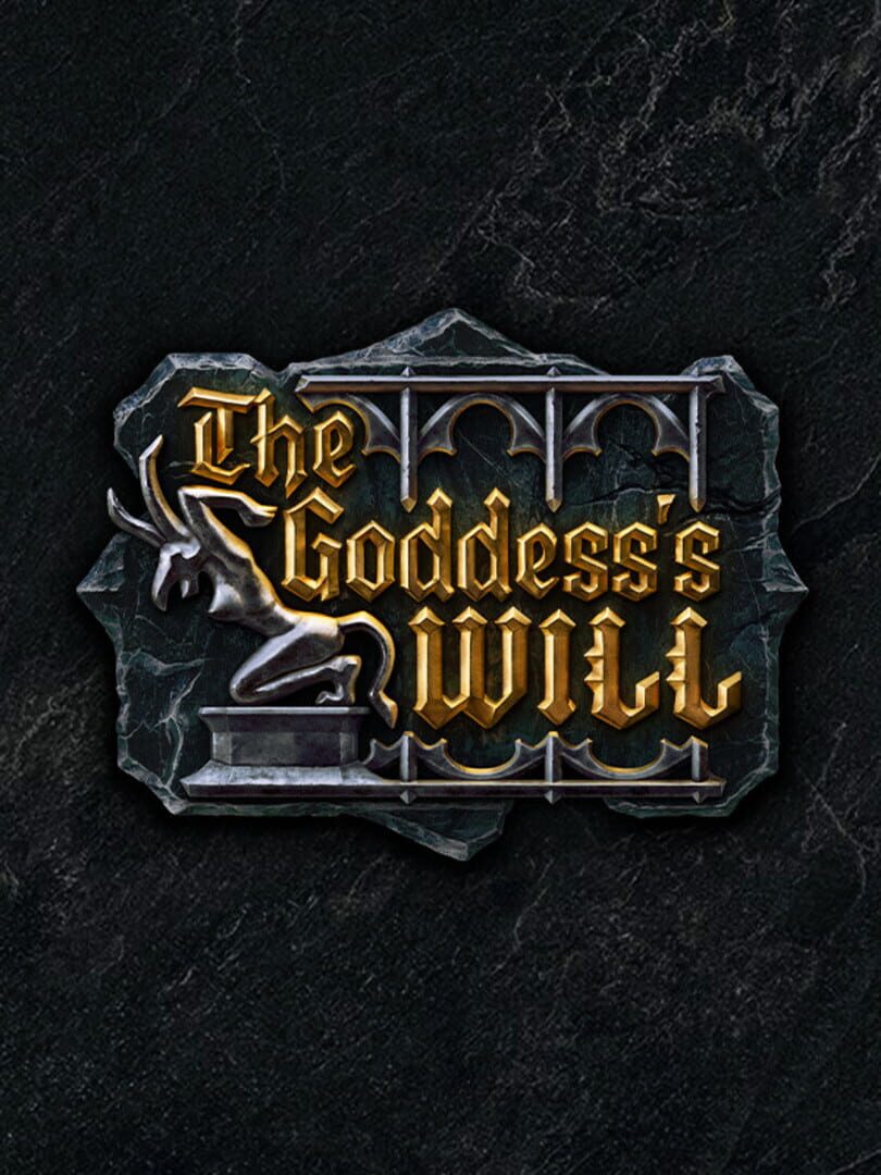 The Goddess's Will