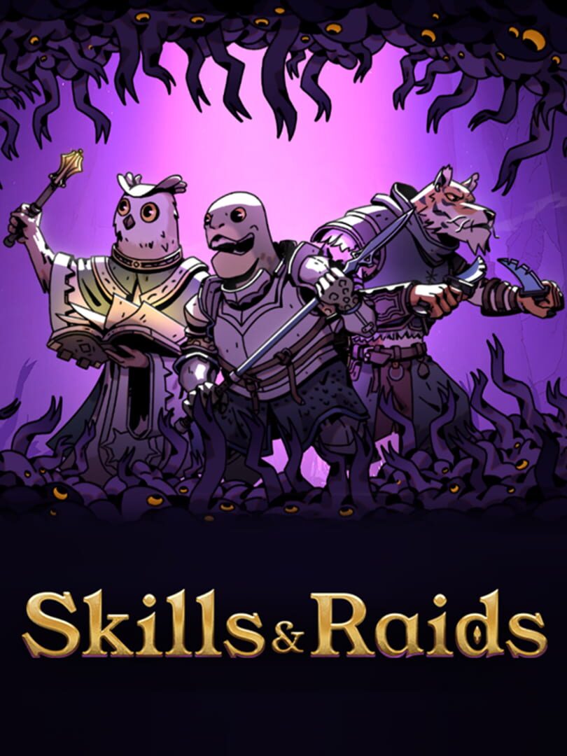 Skills & Raids