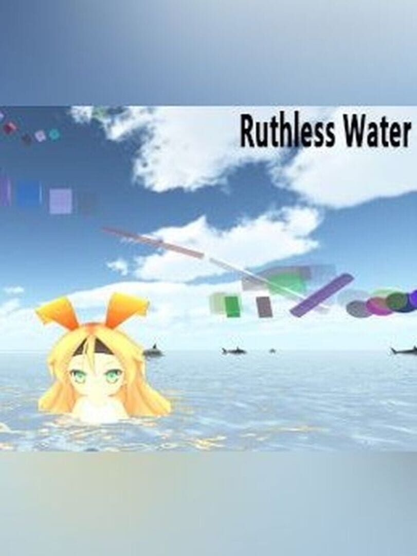 Ruthless Water