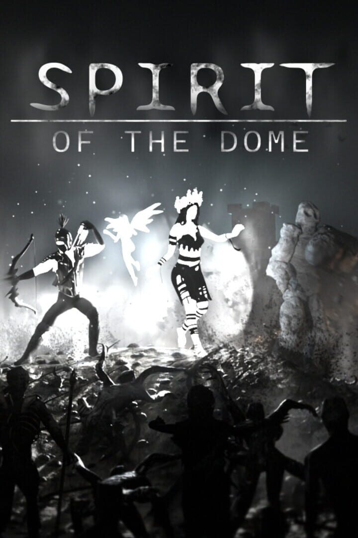 Spirit of the Dome