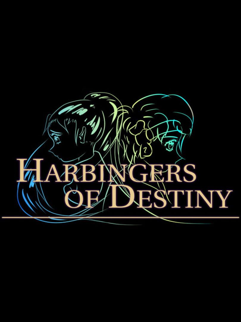 Harbingers of Destiny