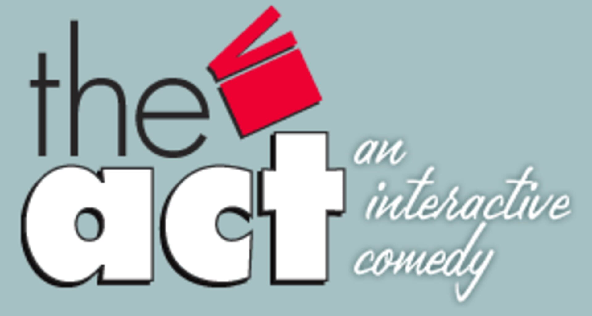 The Act: An Interactive Comedy