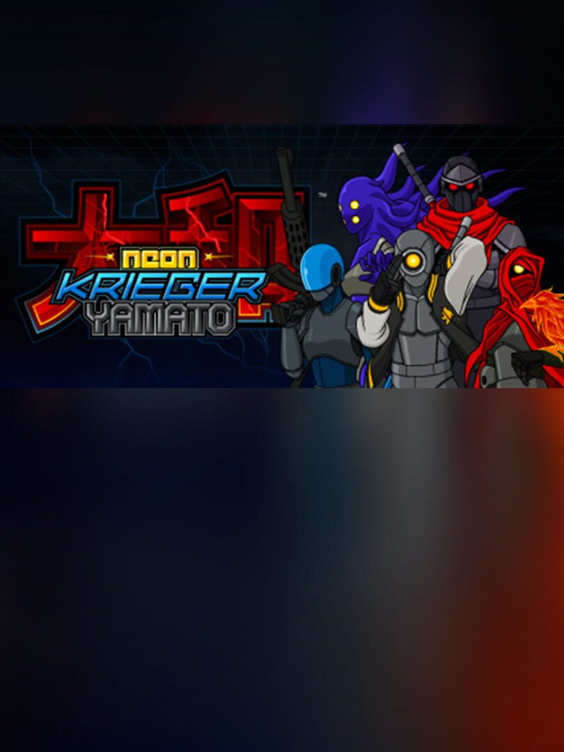 Neon Krieger Yamato