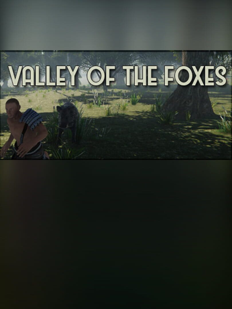 Valley of the foxes