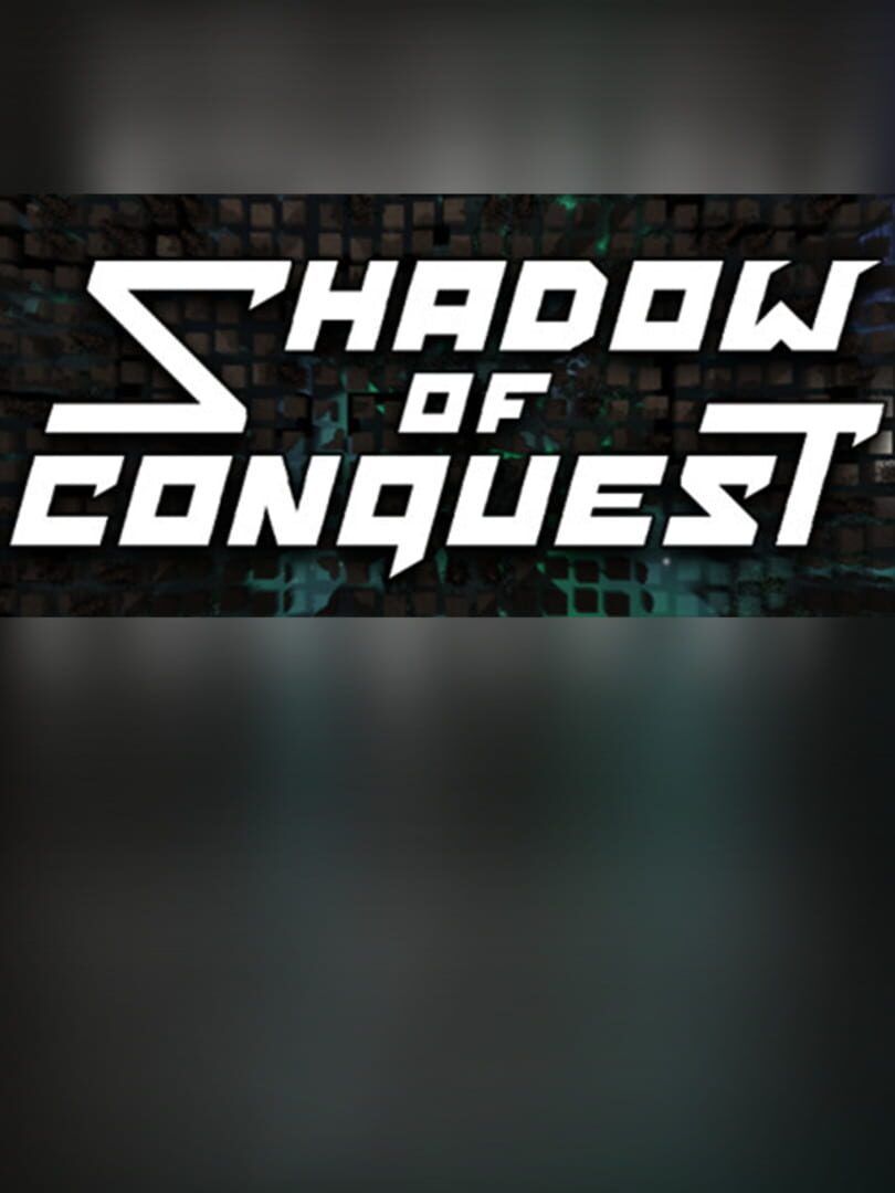 Shadow of Conquest