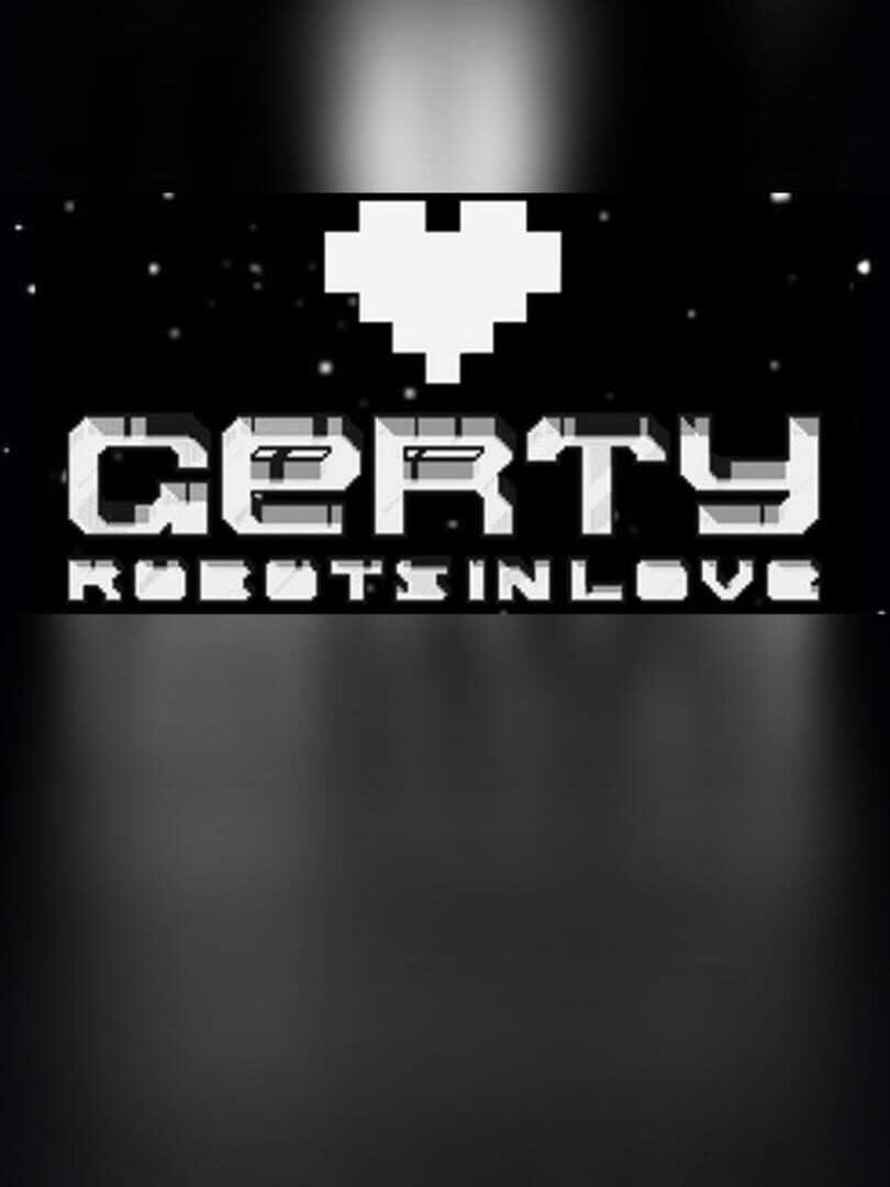 Gerty: Robots In Love