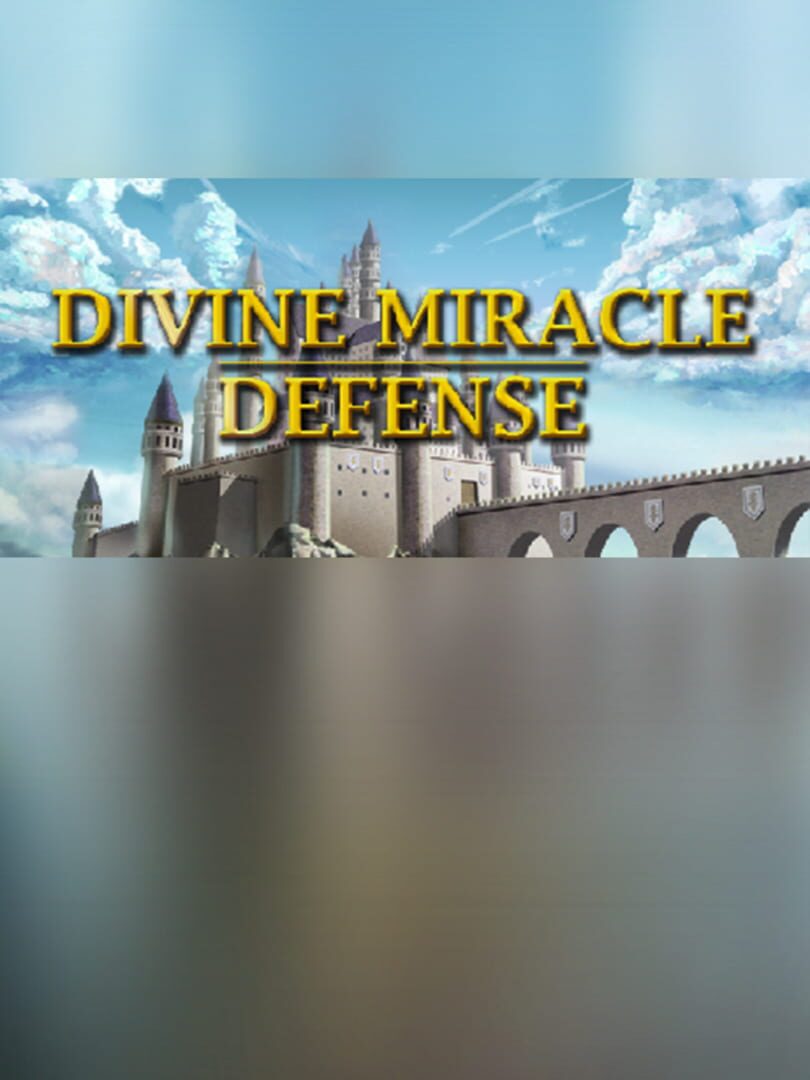 Divine Miracle Defense