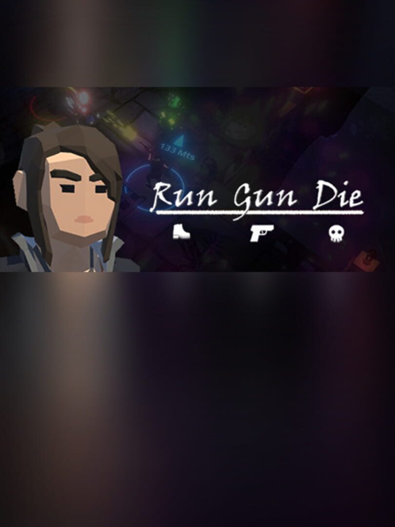 Run Gun Die Ultimate