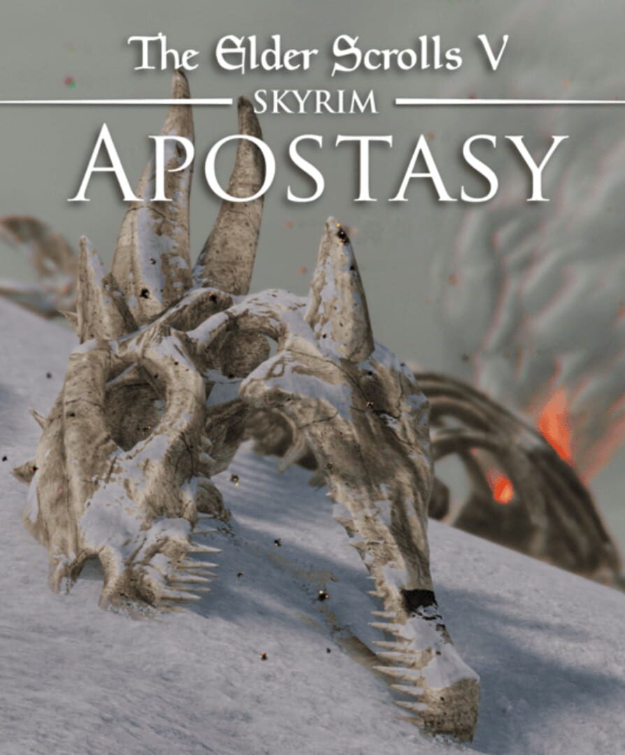 The Elder Scrolls V: Skyrim - Apostasy