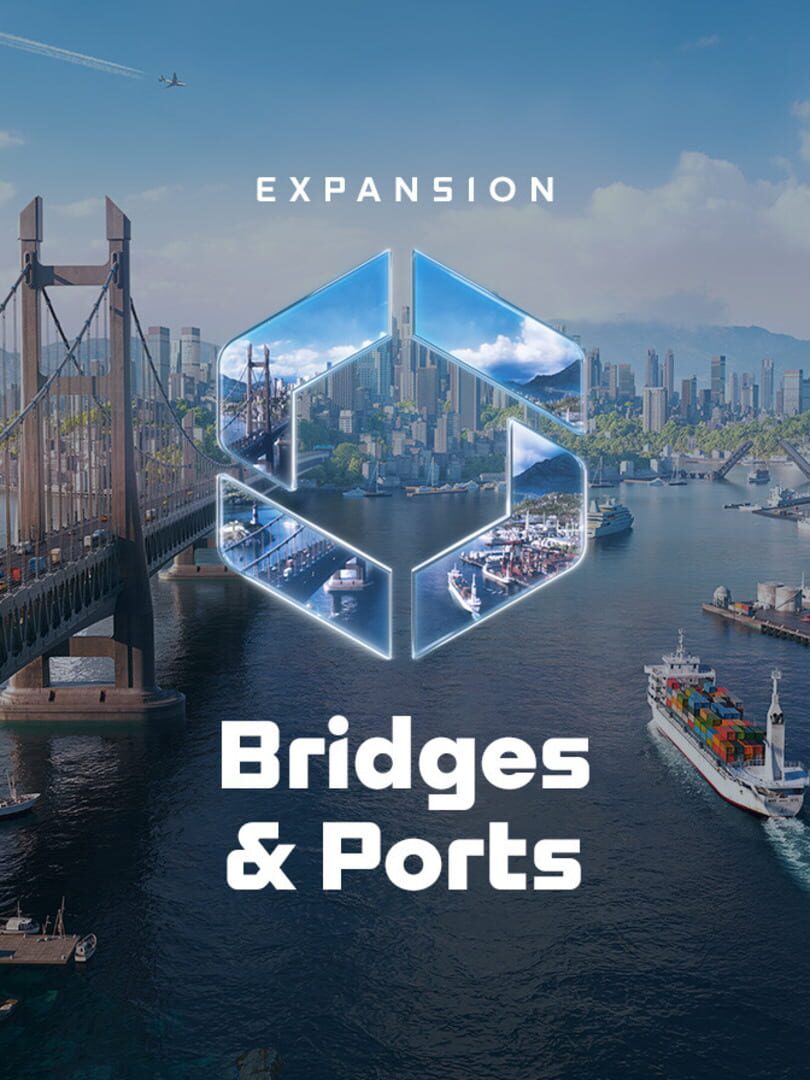 DLC : Cities: Skylines II - Bridges & Ports