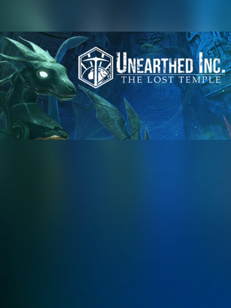 Unearthed Inc: The Lost Temple