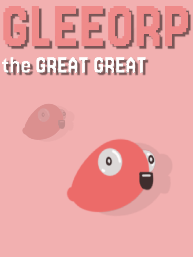 Gleeorp the Great Great Cover