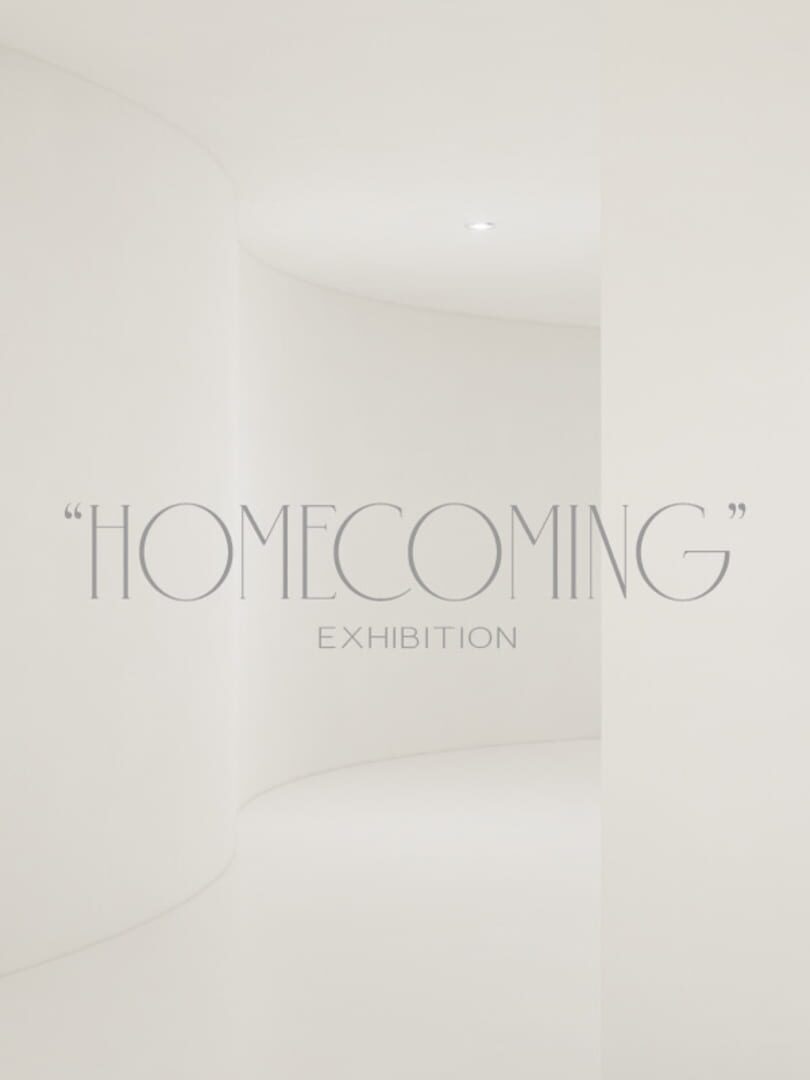 The Homecoming Exhibition
