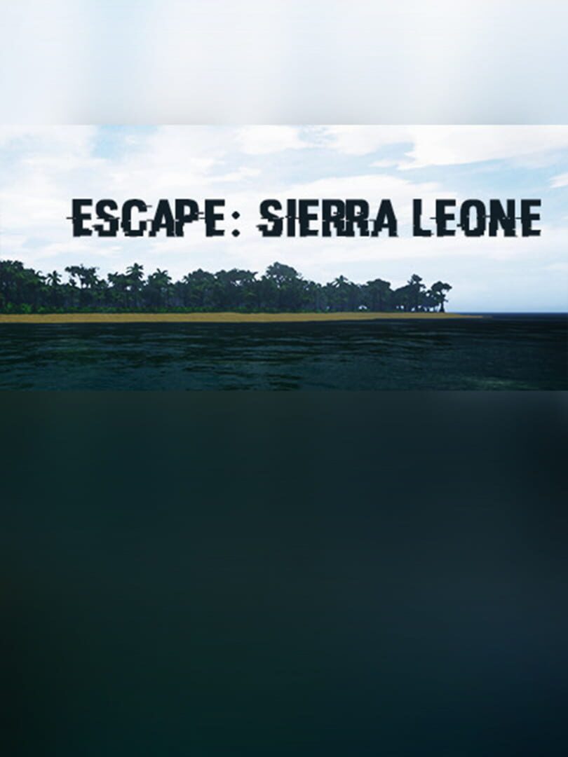 Escape: Sierra Leone