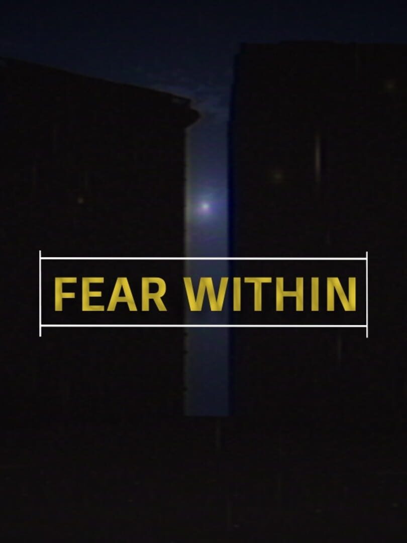 Fear Within