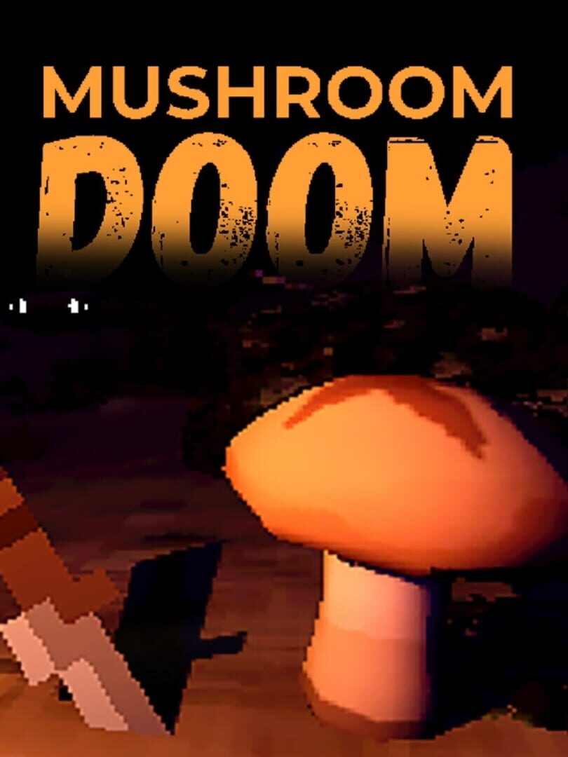 Mushroom Doom
