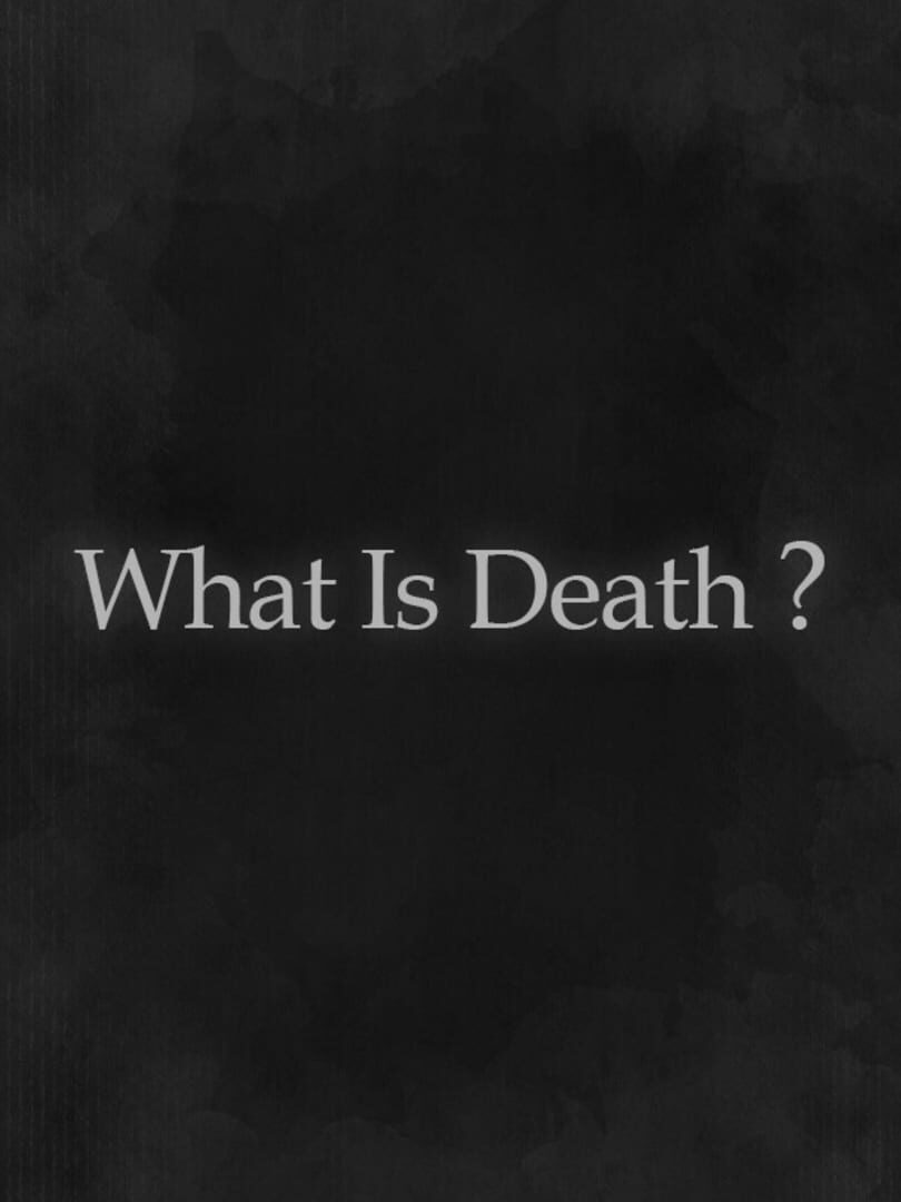 What Is Death?
