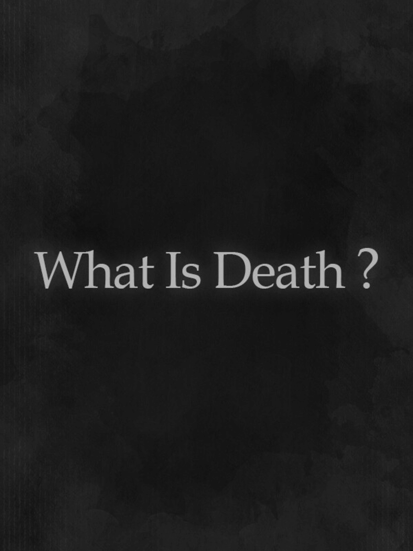 What Is Death? Cover