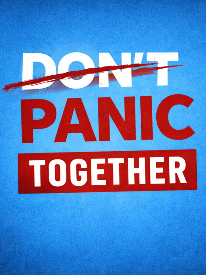 Don't Panic Together