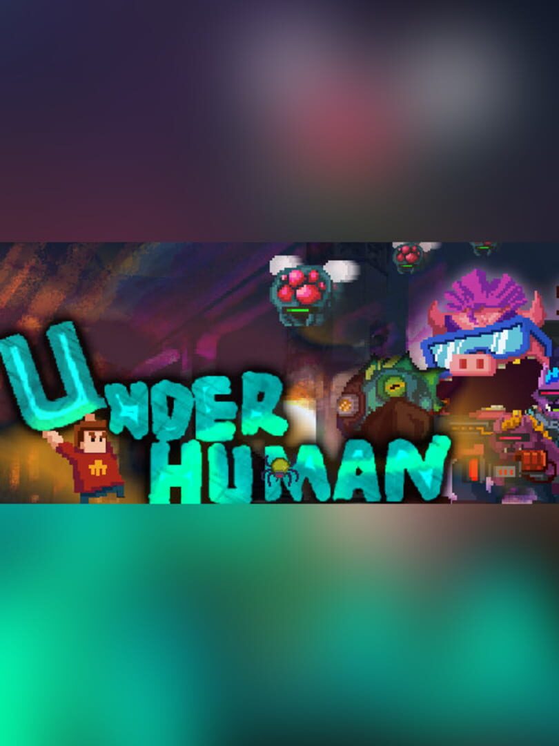 UnderHuman