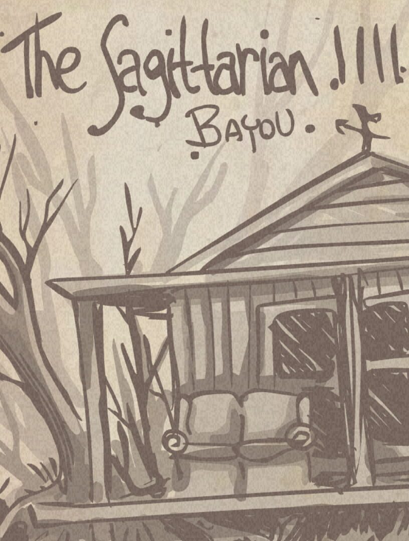 The Sagittarian 4: Bayou