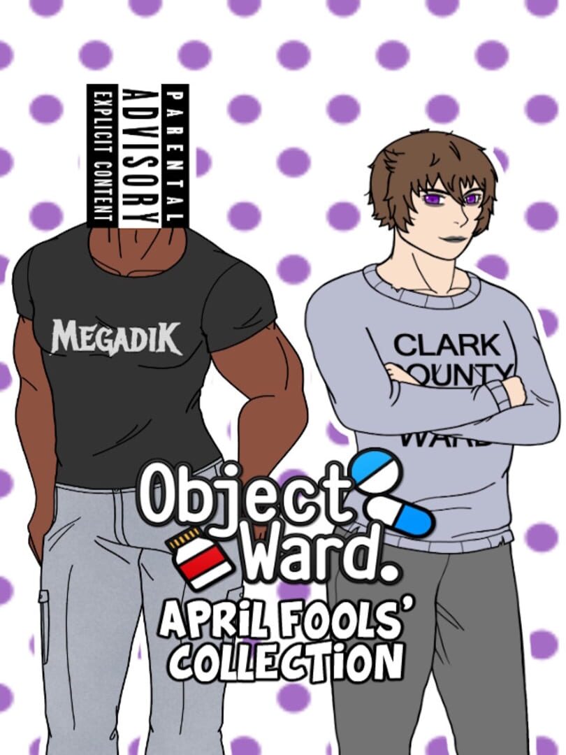 Object Ward: April Fools' Collection