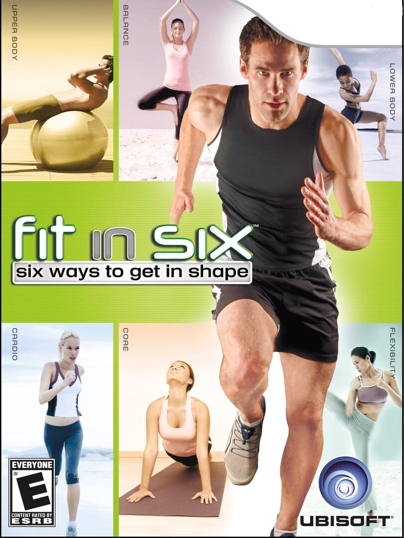 Fit in Six: Six Ways to Get in Shape cover art