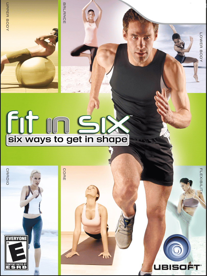 Fit in Six: Six Ways to Get in Shape Cover